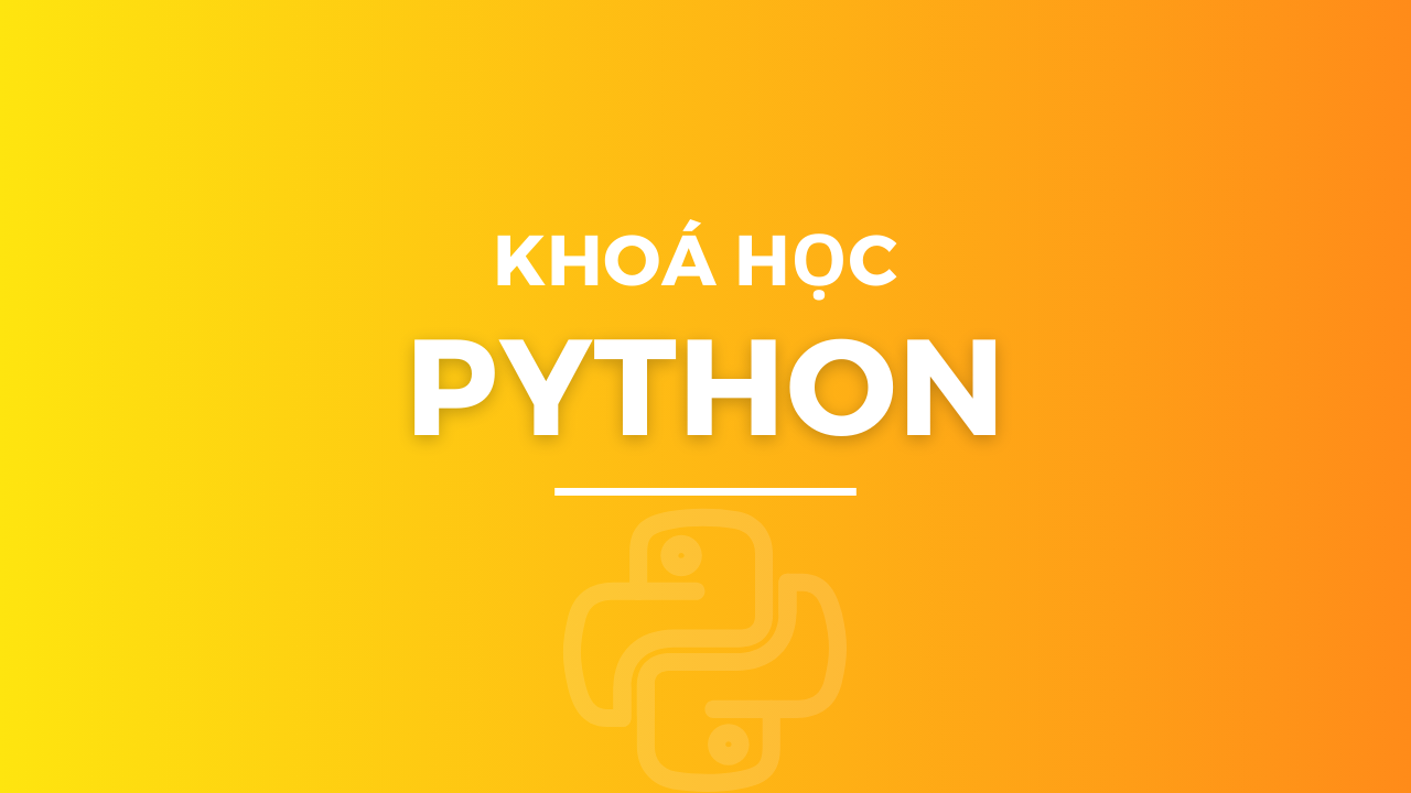 Khóa học Python và Ứng dụng AI hiện đại